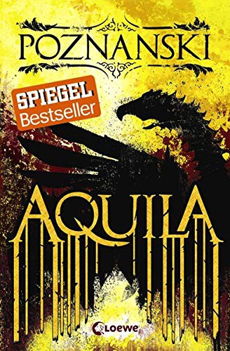 Ursula Poznanski: Aquila (Paperback, Loewe Verlag GmbH)