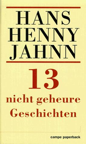 Hans Henny Jahnn: Dreizehn nicht geheure Geschichten. (Paperback, Hoffmann & Campe)