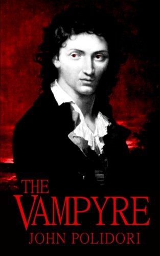 John Polidori: The Vampyre (Paperback, 2015, CreateSpace Independent Publishing Platform)