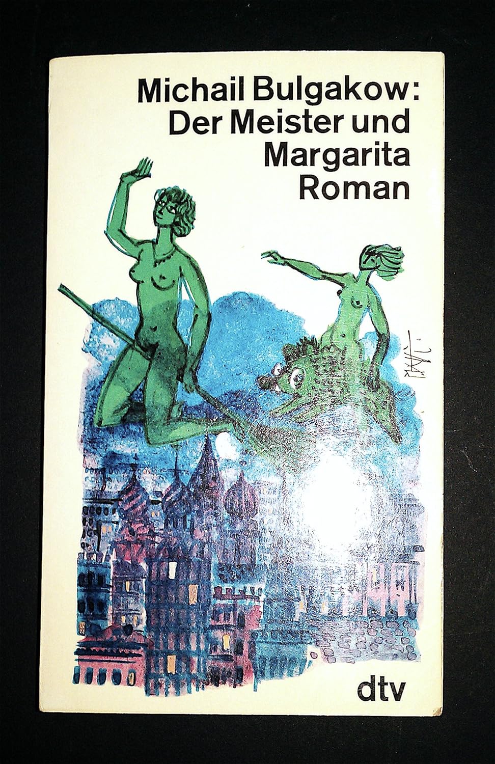 Michail Bulgakow: Der Meister und Margarita (Paperback, Deutsch language, 1978, dtv)