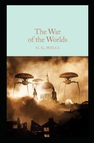 H. G. Wells: The War of the Worlds Annotated (2021, Independently Published book edition)