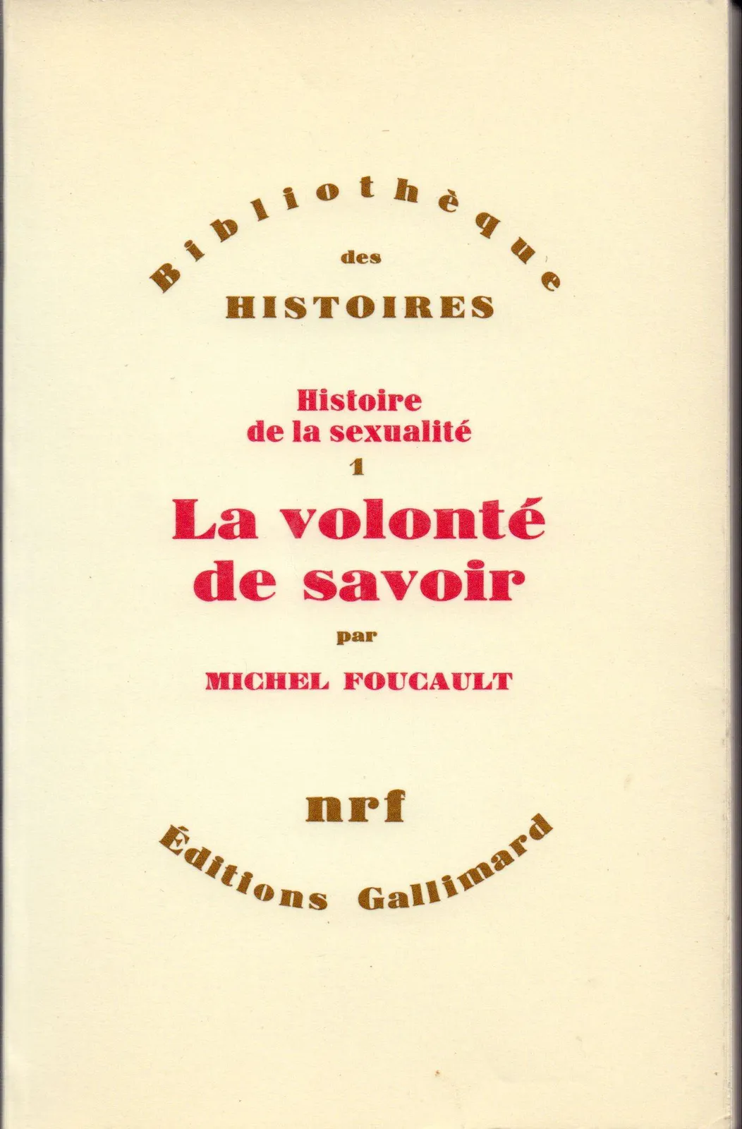 Michel Foucault: La volonté de savoir (French language, 1976, Éditions Gallimard)