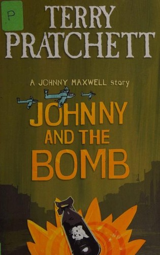 Terry Pratchett: Johnny and the Bomb (2004, Corgi Books)