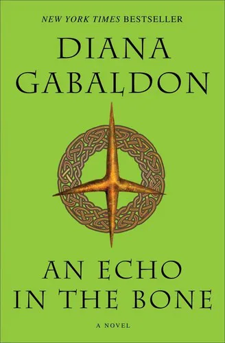 Diana Gabaldon: An Echo in the Bone (2011, Dell Publishing)