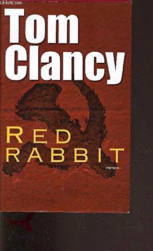 Tom Clancy: Red rabbit (French language, 2004)