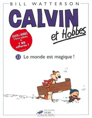 Bill Watterson: Calvin et Hobbes - Le monde est magique ! (French language, 2003)