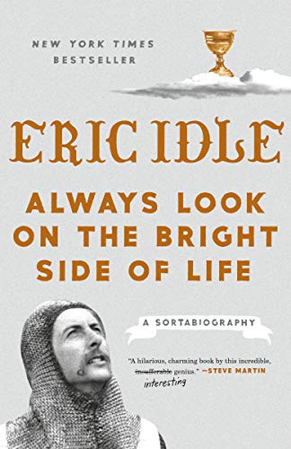 Eric Idle: Always Look on the Bright Side of Life (Paperback, Crown, Broadway Books, Crown Publishing Group, The)