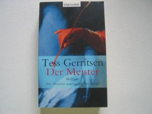 Tess Gerritsen: Der Meister (German language, 2005, Blanvalet)