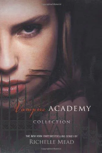 Richelle Mead: Vampire Academy Collection (Vampire Academy, #1-3) (2009)