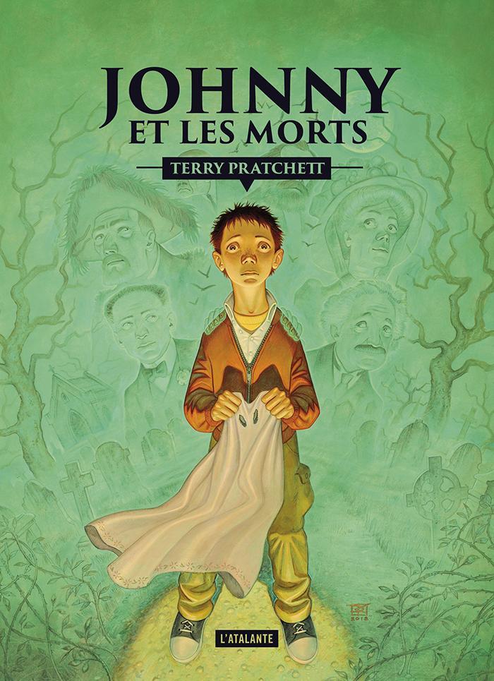 Terry Pratchett: Johnny et les Morts (French language, 2017, L'Atalante)