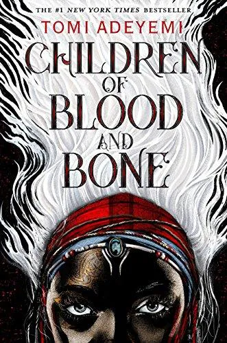 Tomi Adeyemi: Children of Blood and Bone (2018)