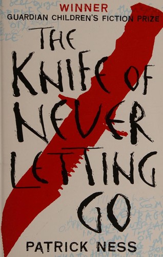 Patrick Ness (duplicate): The knife of never letting go (2011, Walker Books)