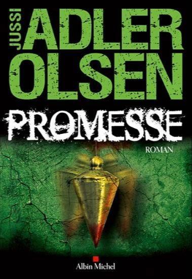 Jussi Adler-Olsen: Promesse (French language, 2016, France Loisirs)