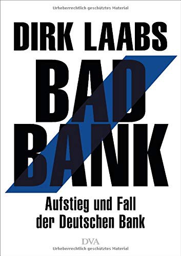 Dirk Laabs: Bad Bank (Hardcover, Deutsche Verlags-Anstalt)