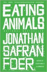 Jonathan Safran Foer: Eating Animals (2010)
