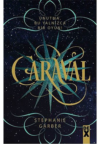 Stephanie Garber: Caraval (Paperback, Dex Yayinevi)