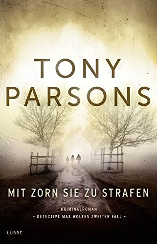 Tony Parsons: Mit Zorn sie zu strafen (Paperback, Lübbe)