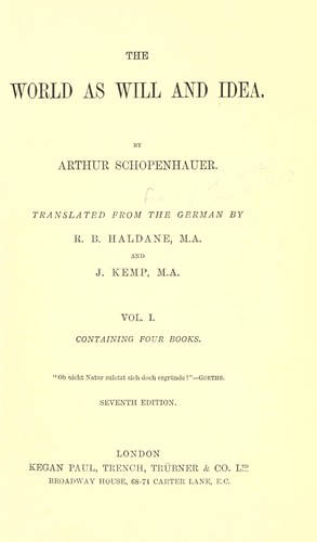 Arthur Schopenhauer: The world as will and idea (2009, [Luce Press])