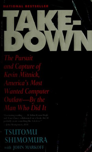 Tsutomu Shimomura, John Markoff: Take-down (Paperback, 1996, Hyperion)
