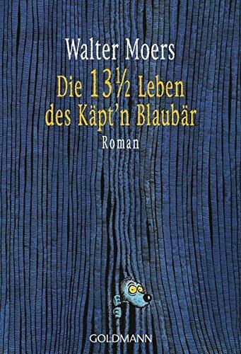 Walter Moers: Die 13 ½ Leben des Käpt'n Blaubär (Paperback, Deutsch language, 2002, Goldmann)