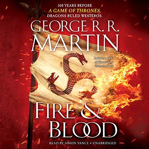 George R. R. Martin: Fire & Blood (AudiobookFormat, Random House Audio)