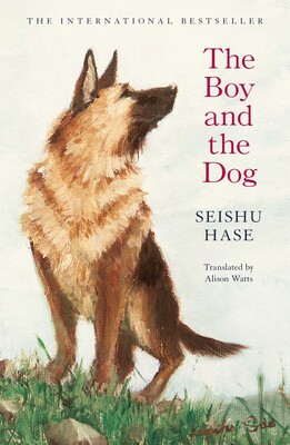 Seishu Hase: The Boy and the Dog (Hardcover, 2022, Scribner UK)