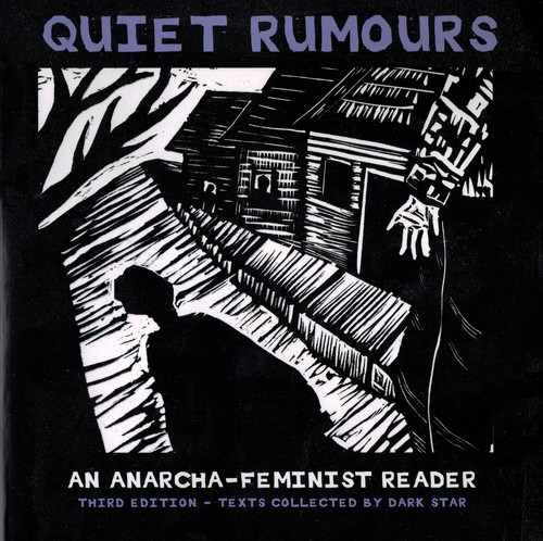 Roxanne Dunbar-Ortiz, Emma Goldman, Dark Star Collective: Quiet Rumours (2012, AK Press)