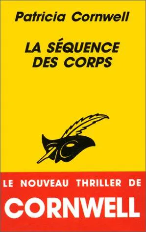 Patricia Cornwell: La séquence des corps (French language, 1995)