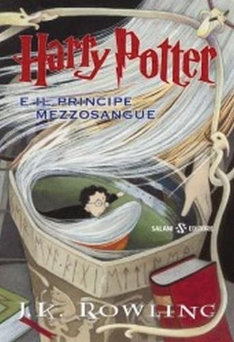J.K. Rowling, Mary GrandPré: Harry Potter e il principe mezzosangue (Italian language, 2005)