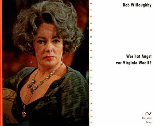 Bob Willoughby: Wer Hat Angst Vor Virginia Woolf (Hardcover, German language, Distributed Art Publishers, U.S.)