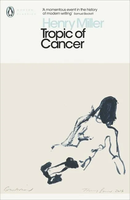 Henry Miller: Tropic of Cancer (2015, Penguin Books)