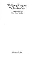 Wolfgang Koeppen: Tauben im Gras (German language, 2006, Suhrkamp)