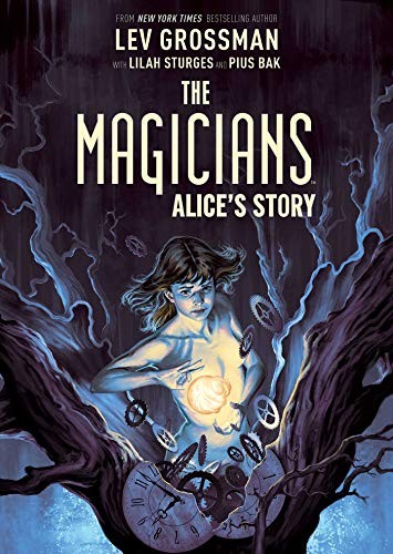 Lev Grossman: The Magicians (Paperback, Archaia)