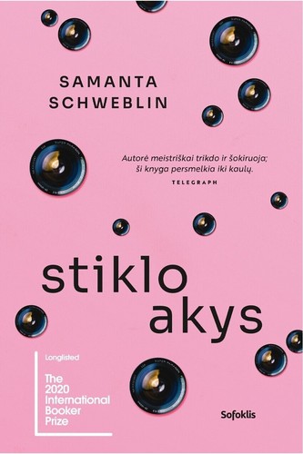Samanta Schweblin: Stiklo akys (Lithuanian language, 2021, Sofoklis)