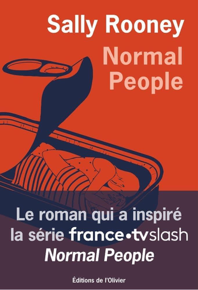 Sally Rooney, Sally Rooney, Ernest Riera i Arbussà, Alice Birch, Mark O'Rowe: Normal people (French language, 2021)