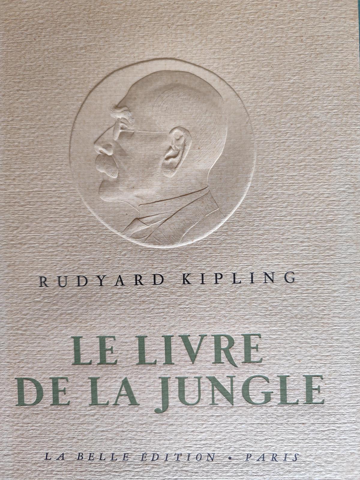 Rudyard Kipling: Le livre de la jungle (French language, La belle Édition)