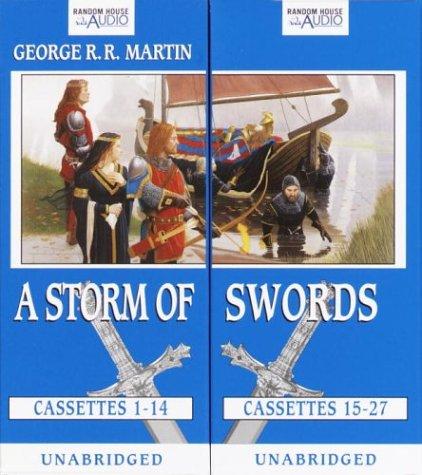 George R. R. Martin: A Storm of Swords (A Song of Ice and Fire, Book 3) (AudiobookFormat, Random House Audio)