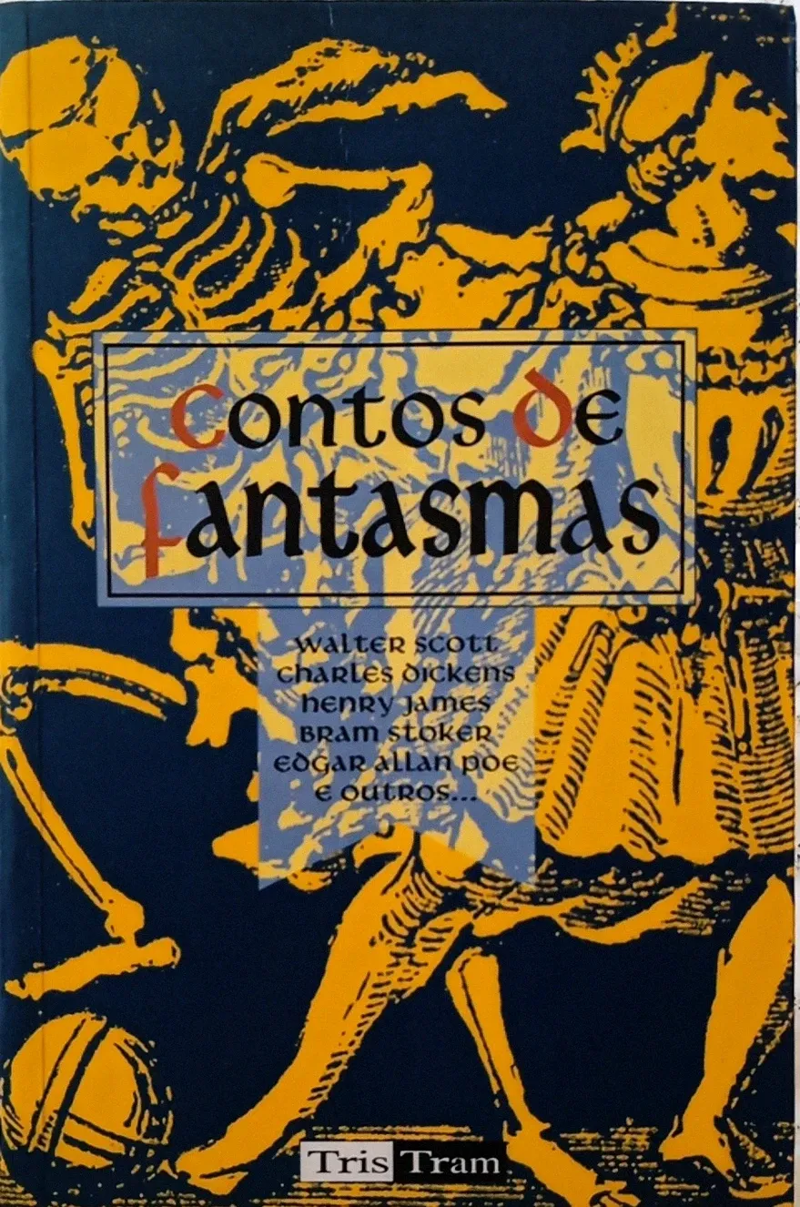 Edgar Allan Poe, Walter Scott, Charlotte Riddell, Bram Stoker, Varios autores: Contos de fantasmas (Paperback, Galego language, 1996, Tris Tram)