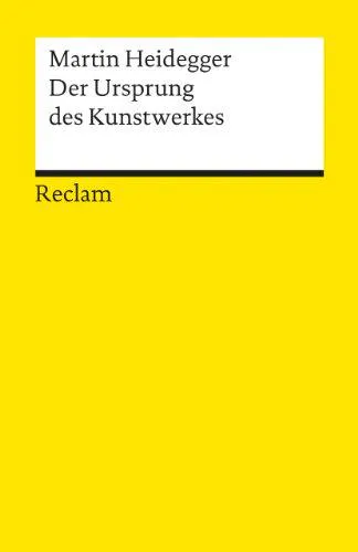 Martin Heidegger: Der Ursprung des Kunstwerkes (German language, 1992)