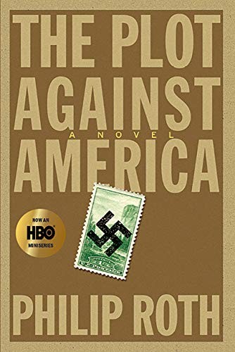 The Plot Against America (Hardcover, Houghton Mifflin Harcourt)