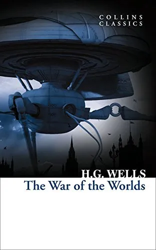H. G. Wells: The War of the Worlds (2017, William Collins)