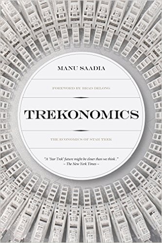Manu Saadia: Trekonomics