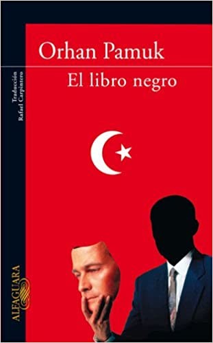 Orhan Pamuk: El libro negro (Paperback, Spanish language, 2006, Alfaguara)
