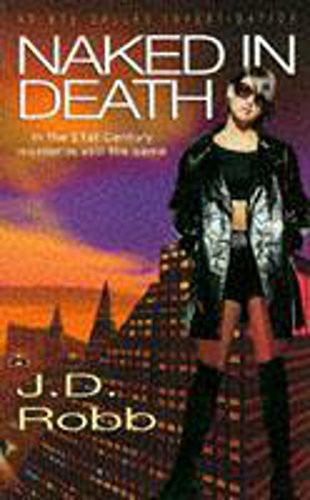 Naked in Death (Paperback, New English Library Ltd)