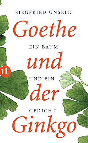 Siegfried Unseld: Goethe und der Ginkgo (Paperback, Insel Verlag GmbH, Insel Verlag Gmbh)