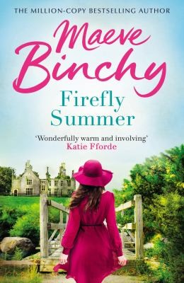 Maeve Binchy: Firefly Summer (2010, Penguin Random House)