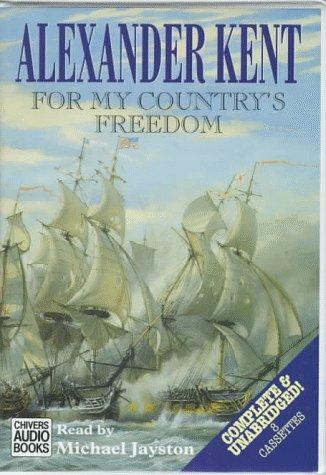 Douglas Reeman, Luis Rocha: For my Country’s Freedom (AudiobookFormat, 1996, Chivers Audio Books)