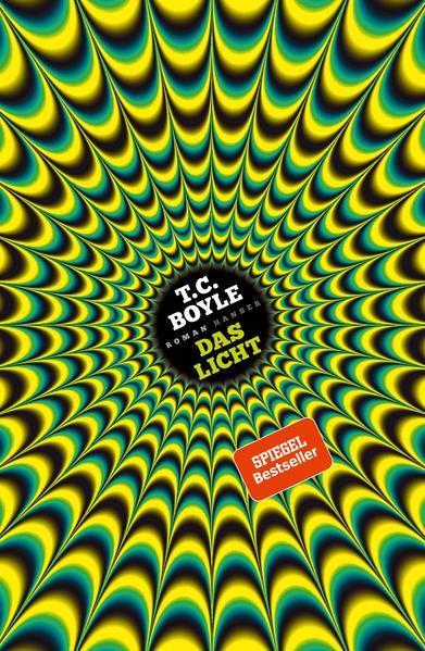 T.C. Boyle: Das Licht (German language, 2019)