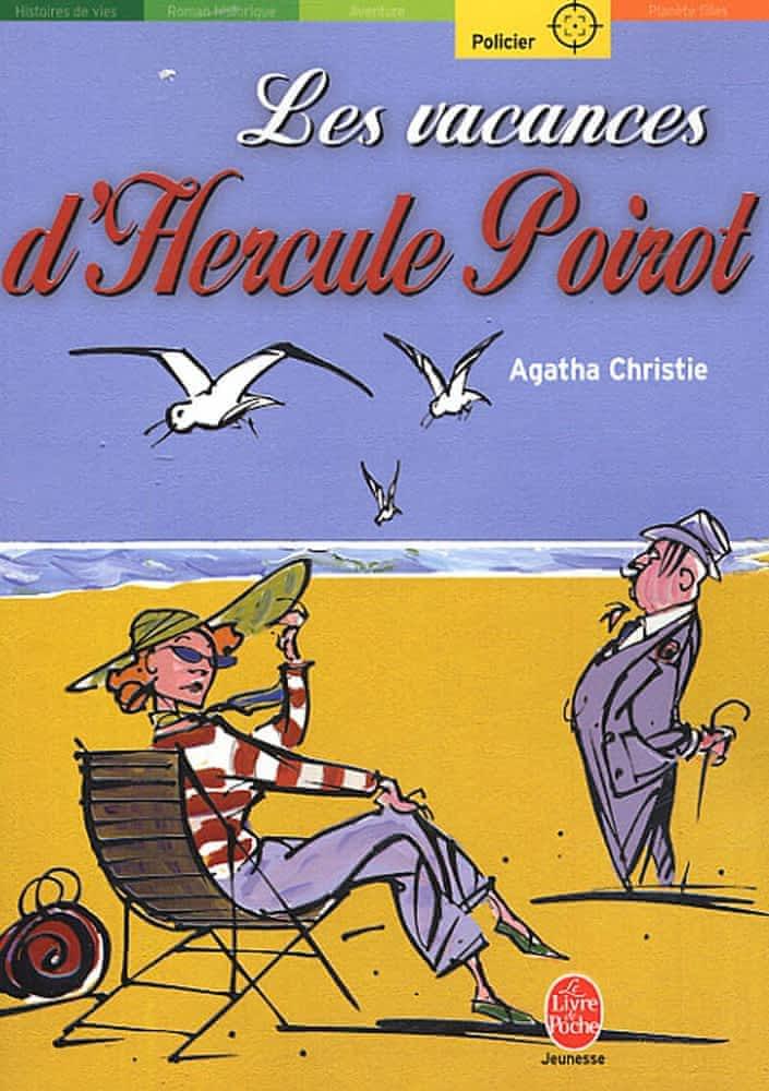 Agatha Christie: Les vacances d'Hercule Poirot (French language, 2005, Hachette Jeunesse)