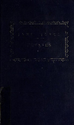 James Joyce: Ulysses (Everyman's Library, 100) (Hardcover, Everyman's Library, Alfred A. Knopf)